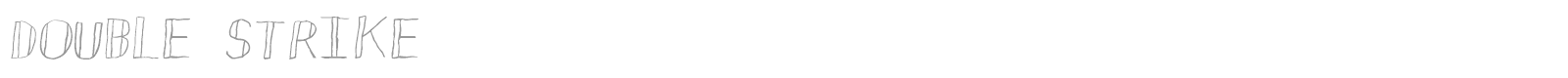 Double Strike font preview